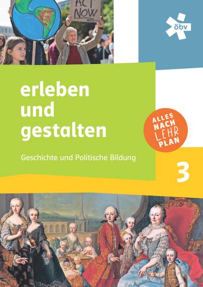 erleben und gestalten 3 - Geschichte und politische Bildung, Schulbuch und E-Book