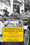 Transportation & Technology in iran, 1800-1940