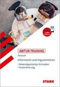 STARK Deutsch - Abitur-Training - Informieren und Argumentieren