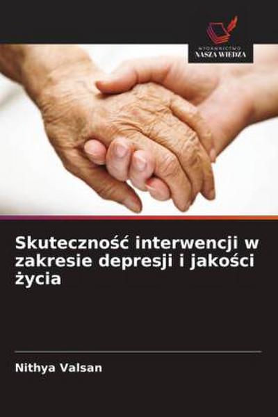 Skuteczno¿¿ interwencji w zakresie depresji i jako¿ci ¿ycia