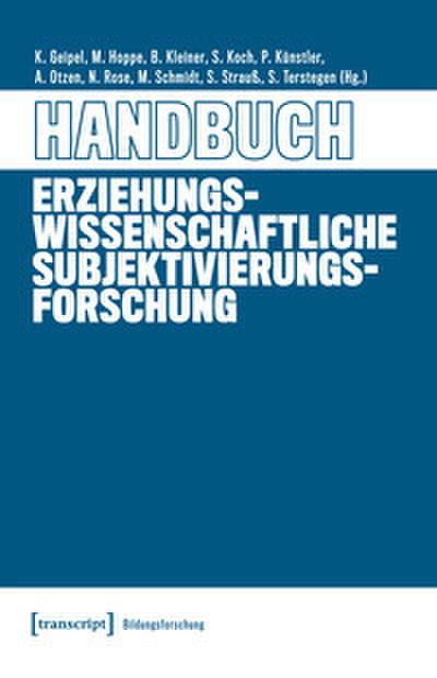 Handbuch Erziehungswissenschaftliche Subjektivierungsforschung