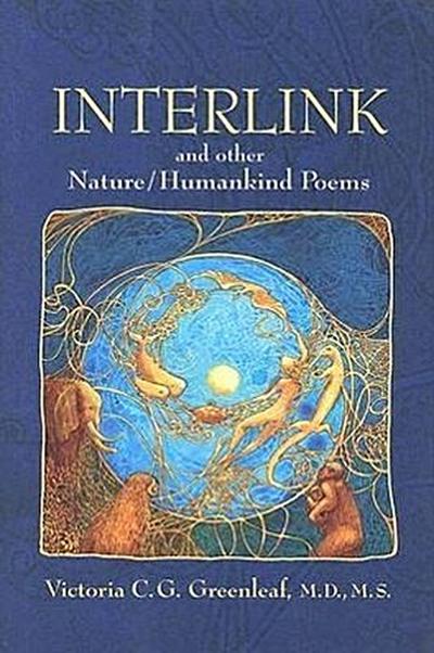 Interlink and Other Nature/Humankind Poems