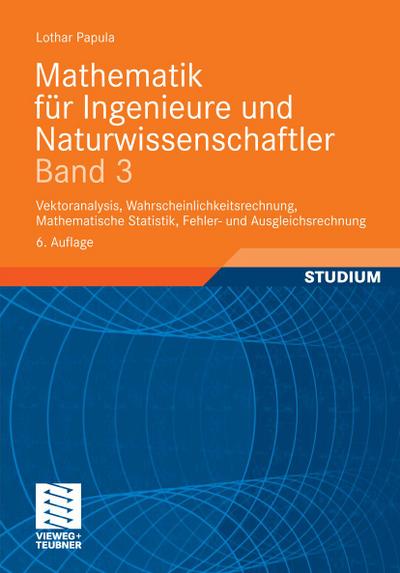 Mathematik für Ingenieure und Naturwissenschaftler Band 3