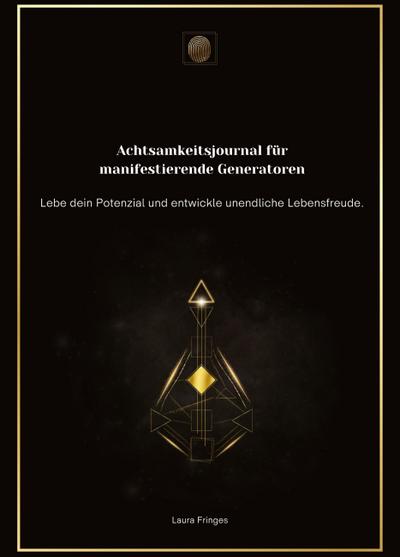 Achtsamkeitsjournal für manifestierende Generatoren