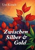 Zwischen Silber und Gold