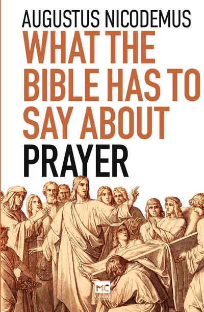 What the Bible Has To Say About Prayer
