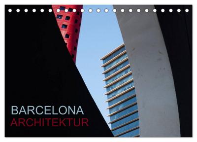 BARCELONA ARCHITEKTUR (Tischkalender 2024 DIN A5 quer), CALVENDO Monatskalender