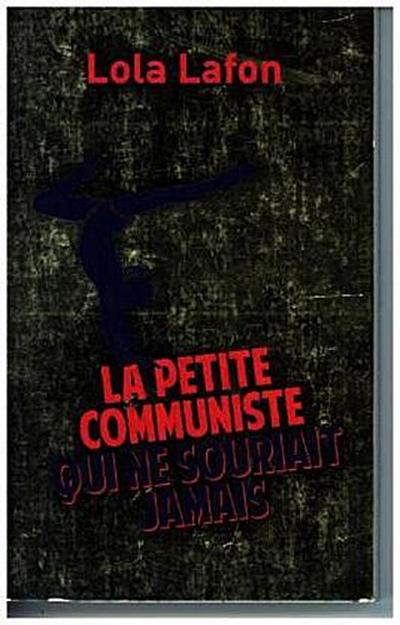 La petite communiste qui ne souriait jamais