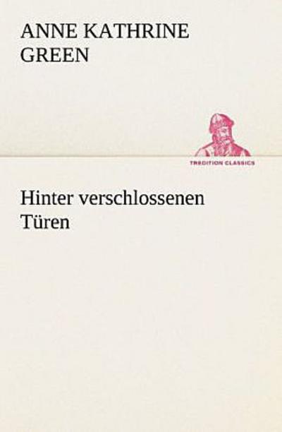 Hinter verschlossenen Türen