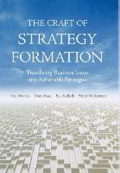 Craft of Strategy Formation