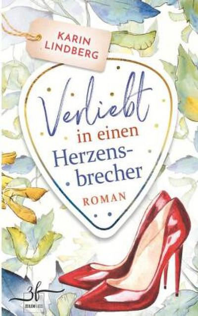 Verliebt in einen Herzensbrecher