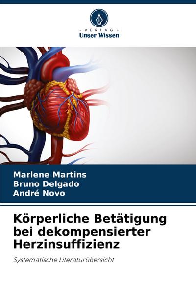 Körperliche Betätigung bei dekompensierter Herzinsuffizienz