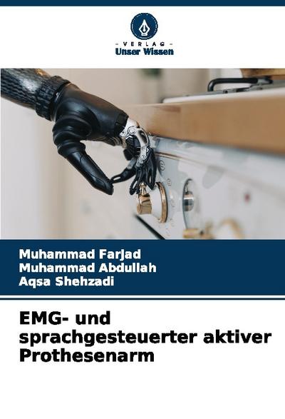 EMG- und sprachgesteuerter aktiver Prothesenarm