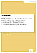 Die Persistenz von Börsenstandorten unter Berücksichtigung der regionalen, nationalen und internationalen Konkurrenzbeziehungen in Europa