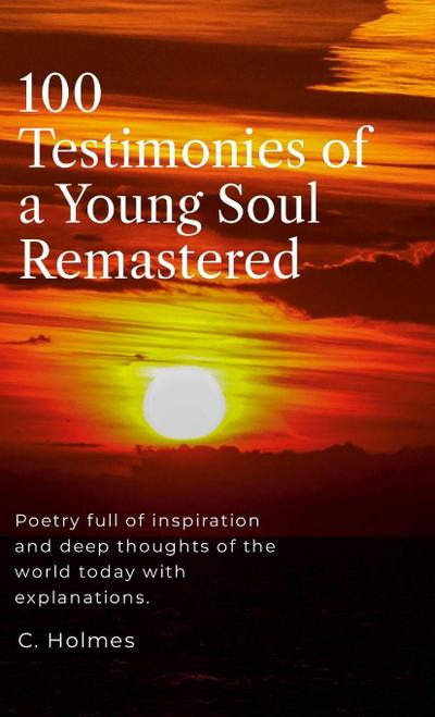 100 Testimonies of a Young Soul Remastered