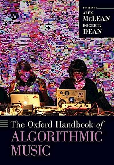 Oxford Handbook of Algorithmic Music
