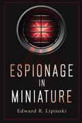 Espionage in Miniature