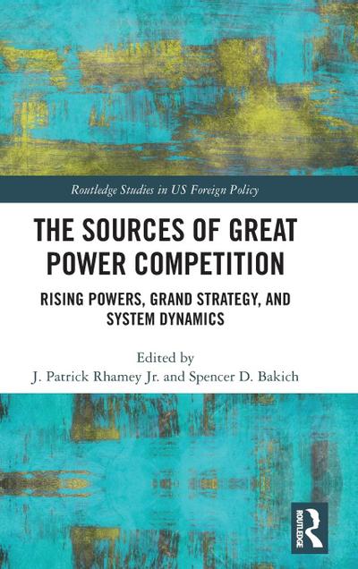 The Sources of Great Power Competition