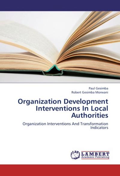 Organization Development Interventions In Local Authorities