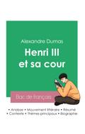 Réussir son Bac de français 2023 : Analyse de la pièce Henri III et sa cour de Alexandre Dumas
