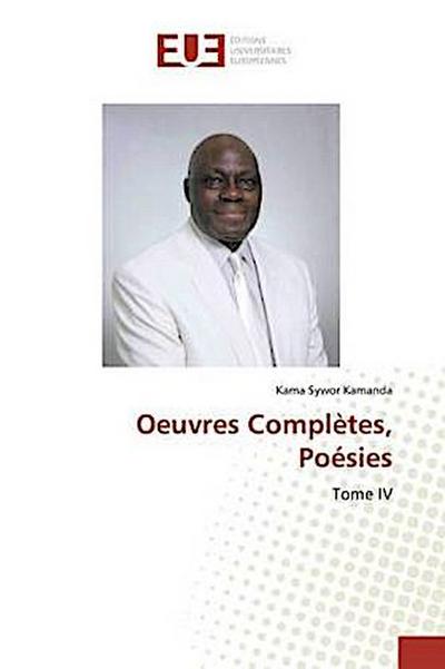 Oeuvres Complètes, Poésies, Tome IV