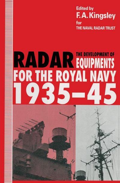 The Development of Radar Equipments for the Royal Navy, 1935¿45