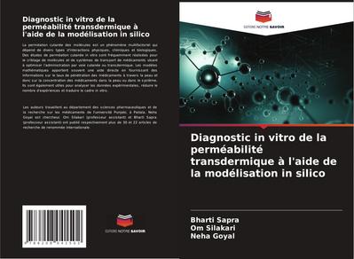 Diagnostic in vitro de la perméabilité transdermique à l’aide de la modélisation in silico