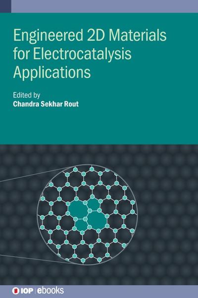 Engineered 2D Materials for Electrocatalysis Applications