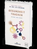 The Power of Prevention: Gesundheit tracken