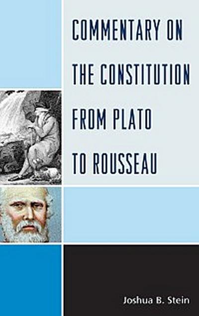 Commentary on the Constitution from Plato to Rousseau