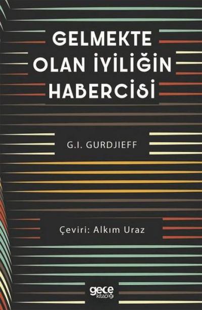 Gelmekte Olan Iyiligin Habercisi