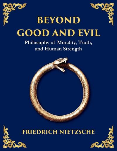 Beyond Good and Evil