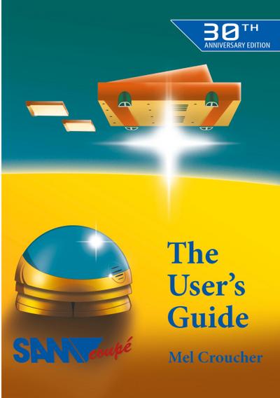 The Sam Coupe User’s Guide