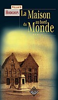 La Maison au bord du Monde