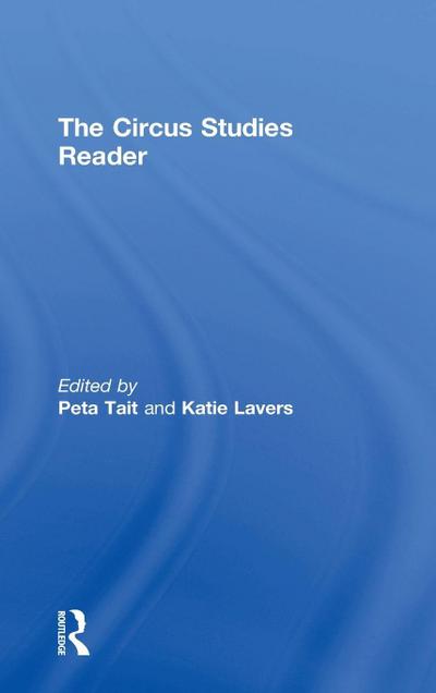 The Routledge Circus Studies Reader