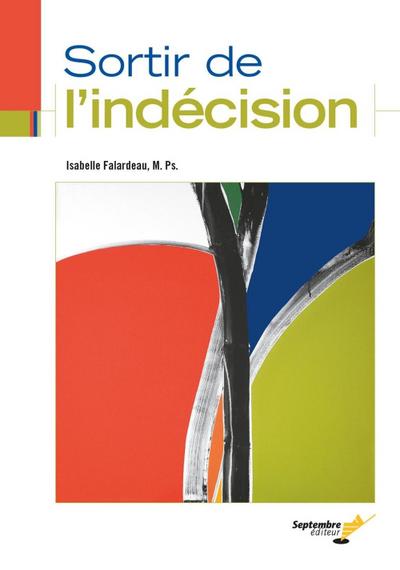 Sortir de l’indécision
