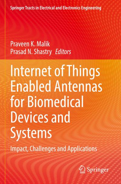 Internet of Things Enabled Antennas for Biomedical Devices and Systems