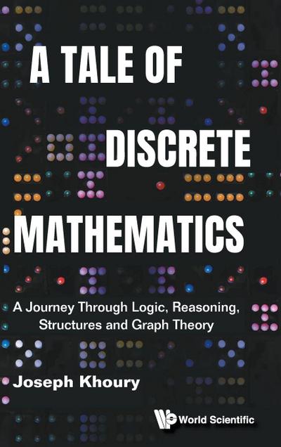 TALE OF DISCRETE MATHEMATICS, A