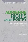 Adrienne Rich’s Later Poetry