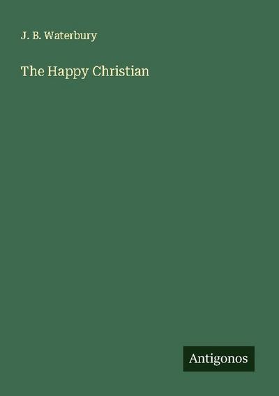 The Happy Christian