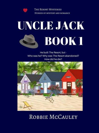 Uncle Jack, Book 1 (The Resort Mysteries)