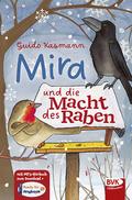 Mira und die Macht des Raben