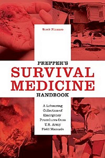 Prepper’s Survival Medicine Handbook