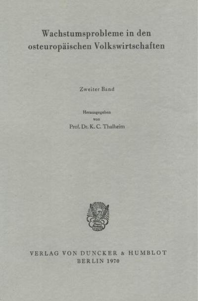 Wachstumsprobleme in den osteuropäischen Volkswirtschaften.