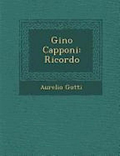 Gino Capponi: Ricordo