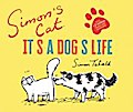 Simon’s Cat: It’s a Dog’s Life
