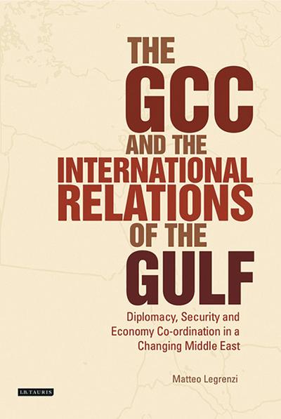 The GCC and the International Relations of the Gulf