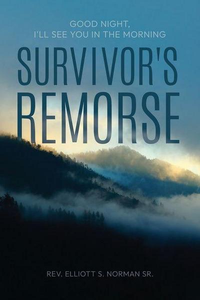 Survivor’s Remorse