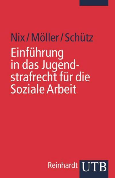 Einführung in das Jugendstrafrecht für die Soziale Arbeit