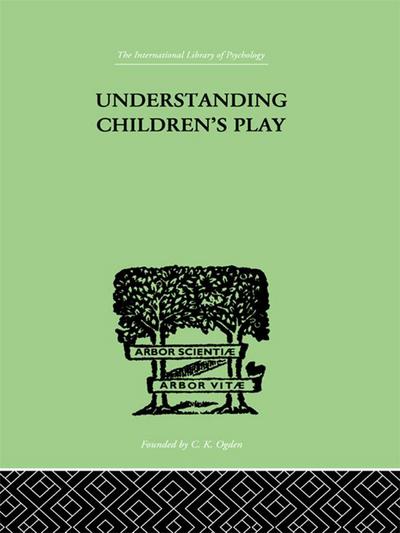 Understanding Children’s Play